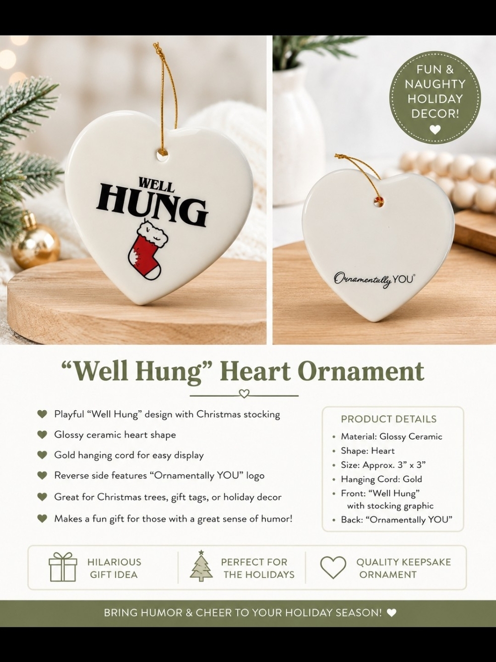 White 'Well Hung' Heart Holiday Ornament